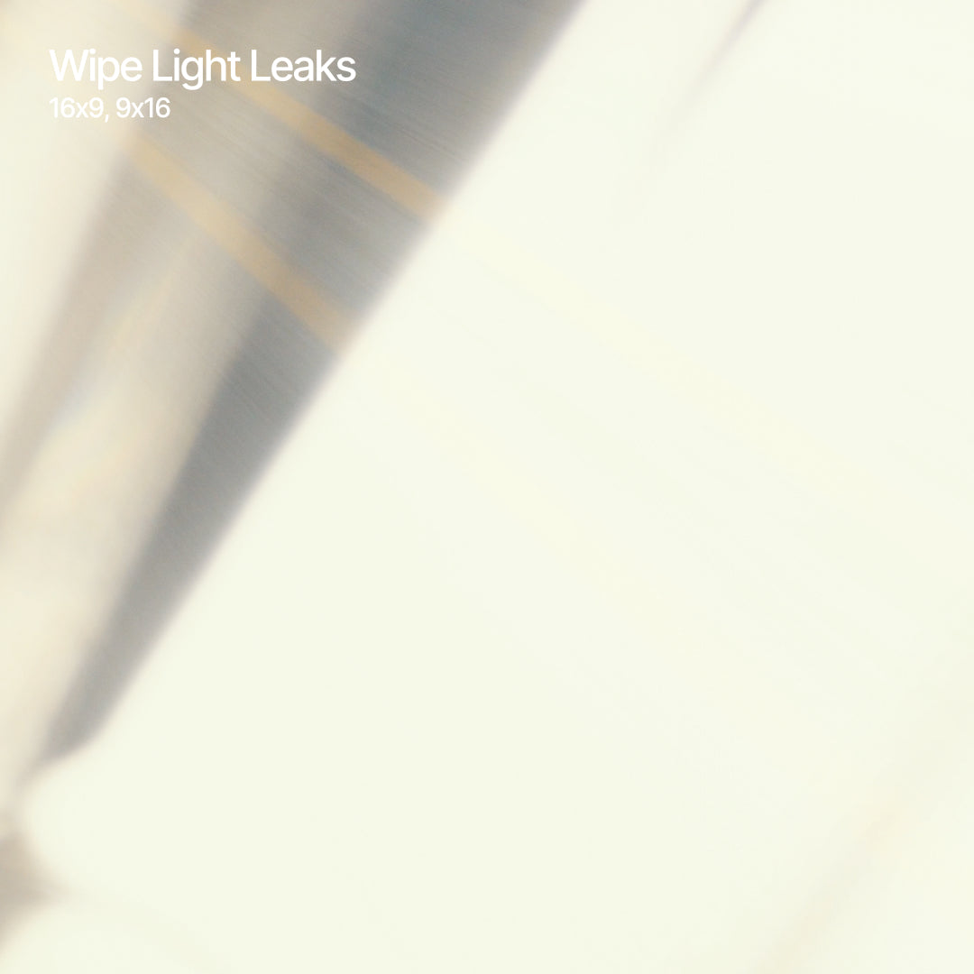 Wipe Light Leaks