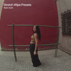 Stretch Wipe Presets
